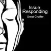 Great Chaffer - Issue Responding